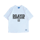 Delayed Gratification T